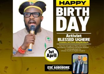 Ese Agbobore extends birthday wishes to UPU Youth Wing President, Blessed Ughere