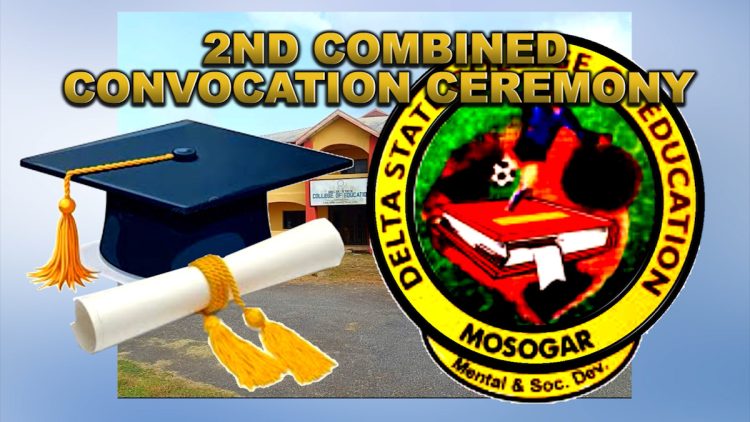 Delta State College of Education Mosogar holds 2nd Combined Convocation April 5