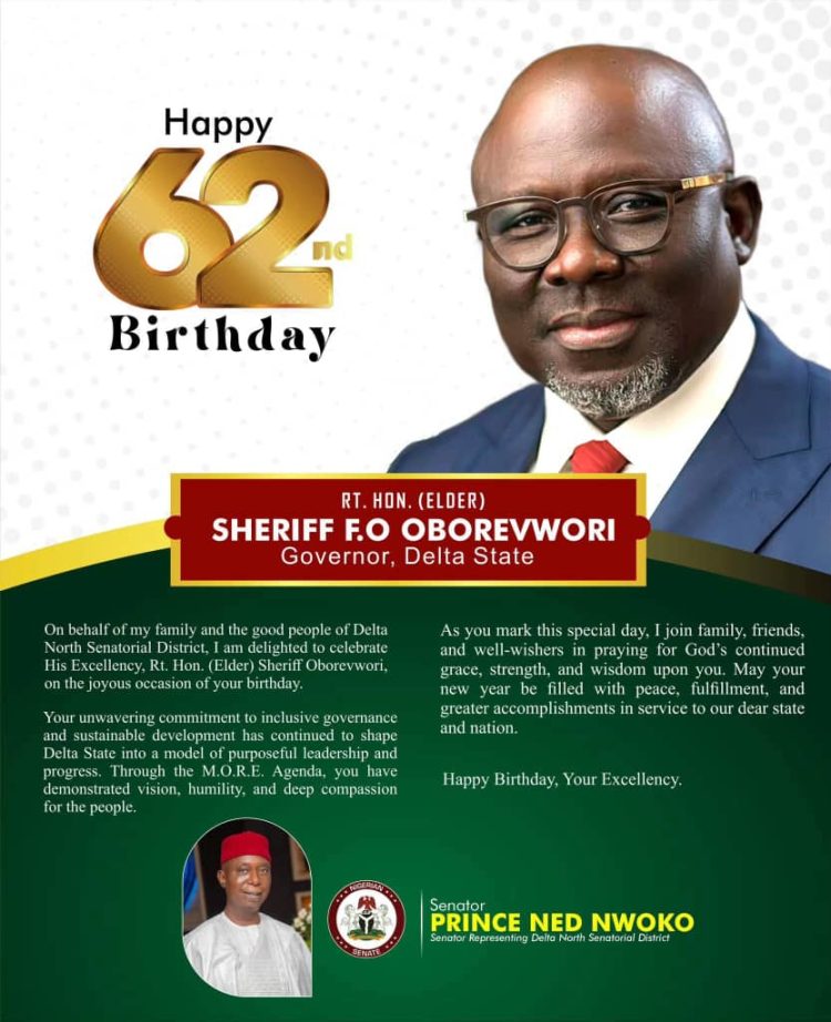 Senator Nwoko celebrates Oborevwori @ 62, says he is a peculiar leader who conquered odds to become accomplished