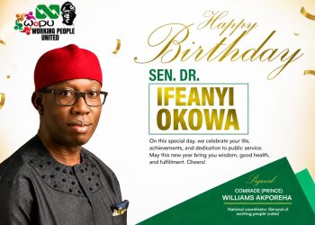 Working People United Celebrates Okowa at 67, Says Former Governor Connected Governance With the Grassroots